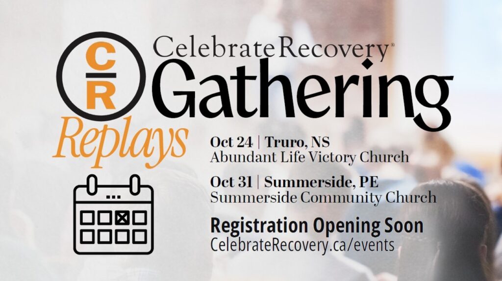 CELEBRATE RECOVERY GATHERING REPLAY